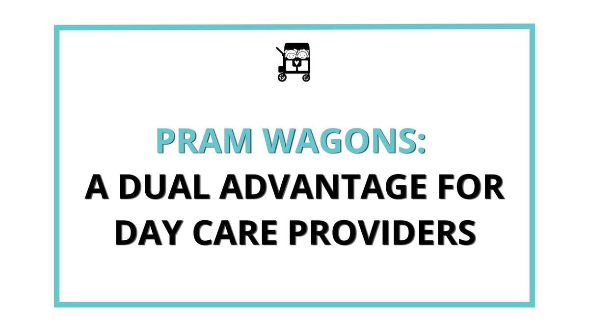 Pram Wagons for family day care centres