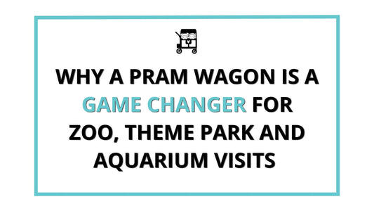 Why a Pram Wagon is a Game Changer for Zoo, Theme Park and Aquarium Visits